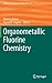 Organometallic Fluorine Che...