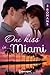 One kiss in... Miami