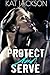 Protect & Serve by Kat Jackson