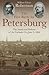 The First Battle for Petersburg: The Attack and Defense of the Cockade City, June 9, 1864