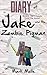 Diary of Jake and His Zombie Pigman (Book 1): The Creature From The Nether (An Unofficial Minecraft Book for Kids Ages 9 - 12 (Preteen)