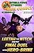 Leetah the Witch and the Final Duel with Hero-brine by Calvin Crowther