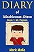 Diary of Mischievous Steve (Book 1): Mr. Pigman (An Unofficial Minecraft Book for Kids Ages 9 - 12 (Preteen)