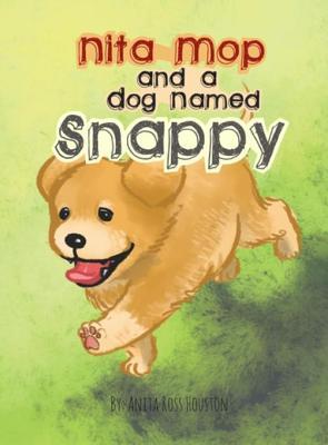 Nita Mop and a Dog Named Snappy