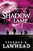 The Shadow Lamp (Bright Empires #4)