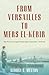 From Versailles to Mers el-Kébir: The Promise of Anglo-French Naval Cooperation, 1919-40