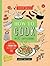 How to Cook in 10 Easy Lessons by Wendy Sweetser