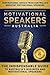 Motivational Speakers Australia: The Indispensable Guide to Australia's Business and Motivational Speakers