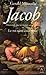 Jacob, l'homme qui se battit avec Dieu T2 : Le roi sans couronne (French Edition)