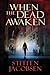 When the Dead Awaken