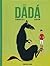 Dadá (Spanish Edition)