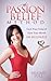 The Passion Belief Method: Own Your Value & Earn Your Worth in Business