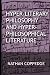 Hyper-Literary Philosophy and Hyper-Philosophical Literature: A Collection of Works in Philosophy and Fiction by Nathan Coppedge (Best of Nathan Coppedge)