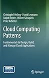 Cloud Computing Patterns: Fundamentals to Design, Build, and Manage Cloud Applications Cloud Computing Patterns: Fundamentals to Design, Build, and Manage Cloud Applications