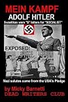 MEIN KAMPF Adolf Hitler by Micky Barnetti MEIN KAMPF Adolf Hitler by Micky Barnetti