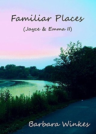 Familiar Places (Jayce & Emma, #2)