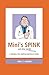 Mini's Spink and Other Stories: A Glimpse Into Medical Practice in India