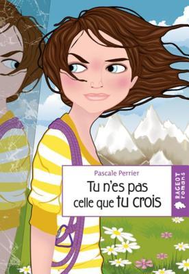 Tu N'Es Pas Celle Que Tu Crois (ebook)