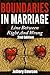 Boundaries in Marriage: Line Between Right and Wrong