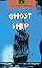 Ghost Ship (The Night Heroe...