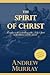 The Spirit of Christ: Thoughts on the indwelling of the Holy Spirit in the believer and the church