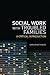 Social Work with Troubled F...