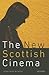 The New Scottish Cinema by Jonathan   Murray