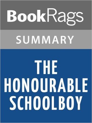 The Honourable Schoolboy by John le Carre Summary Study Guide