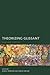 Theorizing Glissant: Sites and Citations (Creolizing the Canon)