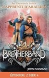 Feuilleton Brotherband 1 - Episode 2 sur 4: Frères d'armes (French Edition) Feuilleton Brotherband 1 - Episode 2 sur 4: Frères d'armes (French Edition)