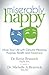 Miserably Happy by Kevin J Brannick