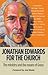 Jonathan Edwards for the Church