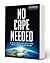 No Cape Needed by David  Grossman