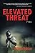 Elevated Threat