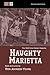 Naughty Marietta by Rida Johnson Young