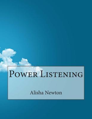 Power Listening