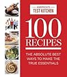 100 Recipes by America's Test Kitchen