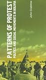 Patterns of Protest: Politics and Social Movements in Bolivia (Latin America Bureau Short Books)