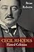 Cecil Rhodes: Flawed Colossus