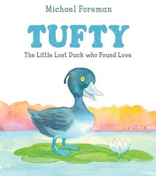 Tufty: The Little Lost Duck Who Found Love (Hardcover)
