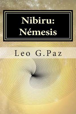 Nibiru: Némesis: O Acaecemento do Planeta X (Galician Edition)