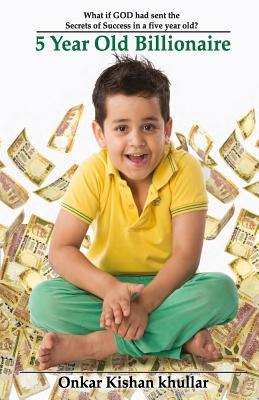 5 Year Old Billionaire