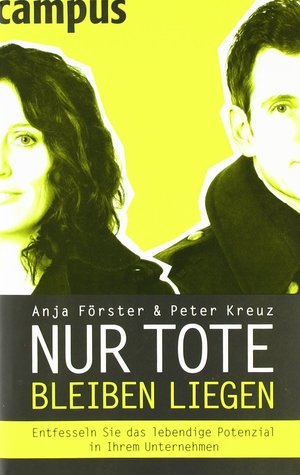 Nur Tote bleiben liegen
