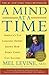 A Mind at a Time: America's Top Learning Expert Shows How Every Child Can Succeed
