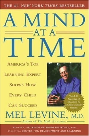 A Mind at a Time: America's Top Learning Expert Shows How Every Child Can Succeed (Paperback)