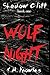 Shadow Cliff Book One: Wolf...