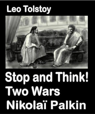 Stop And Think!, Two Wars, Nikolai Palkin (Best Illustrated Books Book 31)