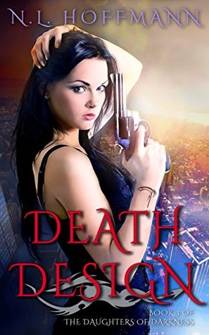 Death Design (The Daughters of Darkness #3)