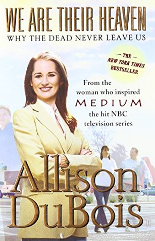 We Are Their Heaven: Why the Dead Never Leave Us (Paperback)