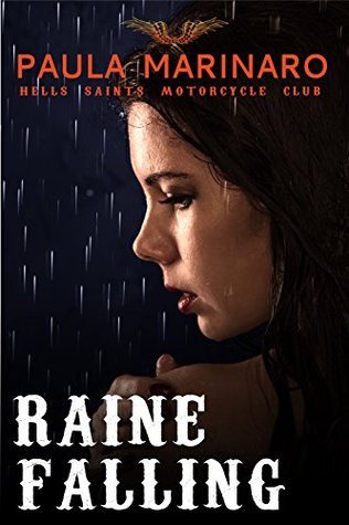 Raine Falling (Hells Saints Motorcycle Club, #1)